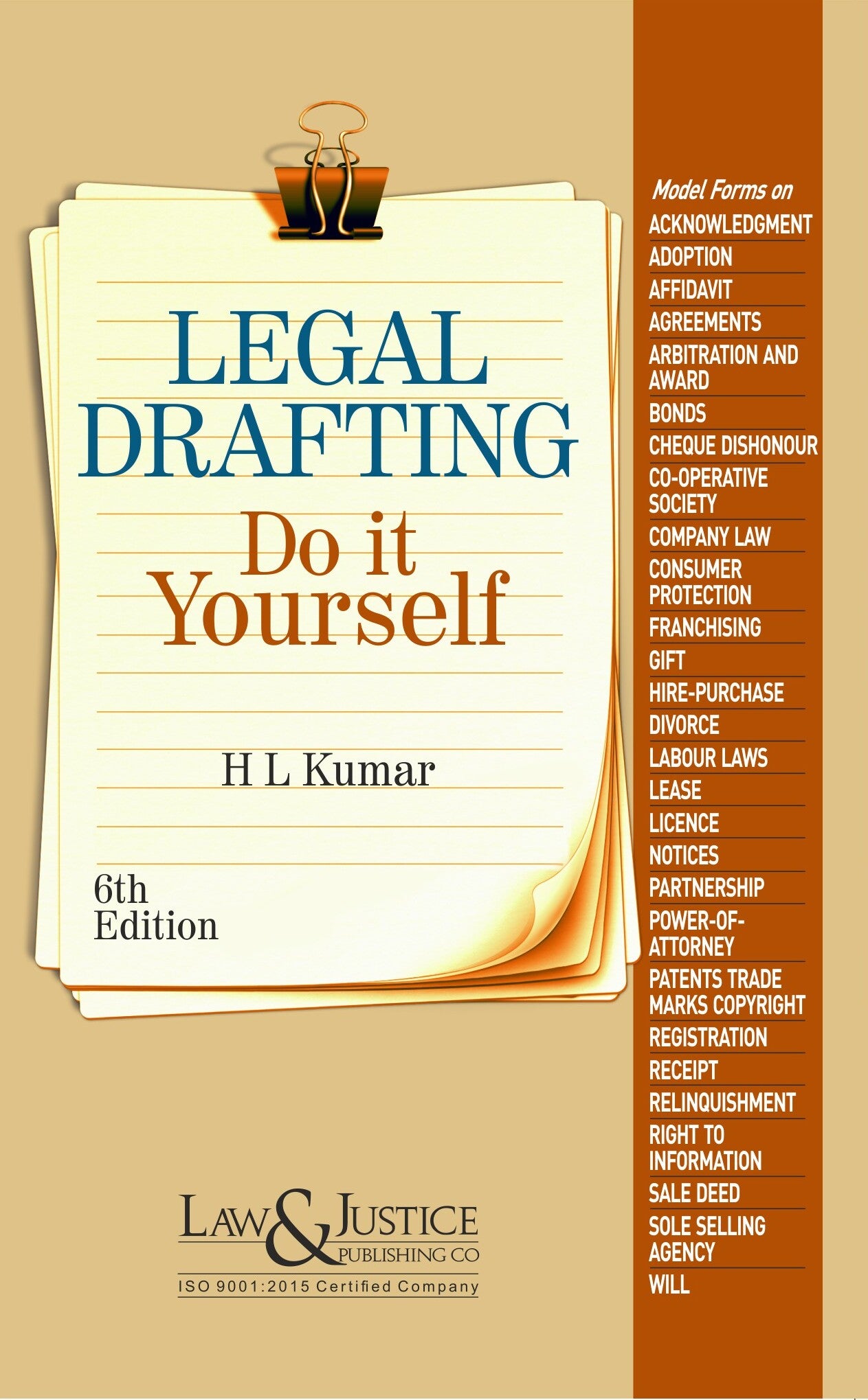 Legal Drafting - Do it Yourself, 6th Edn. Author : H.L Kumar