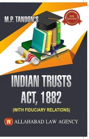 Indian Trusts Act 1882 M.P Tandon's