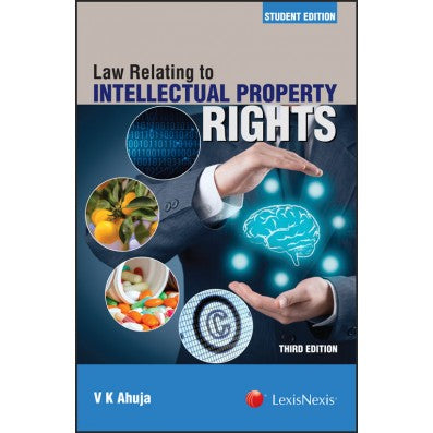 Law Relating to Intellectual Property Rights Author : V K Ahuja