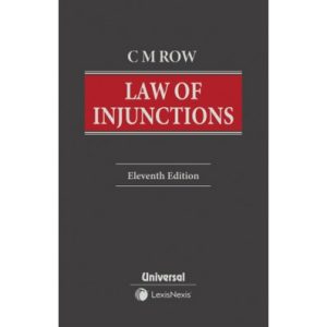 Law of Injunctions AUTHOR : C M Row