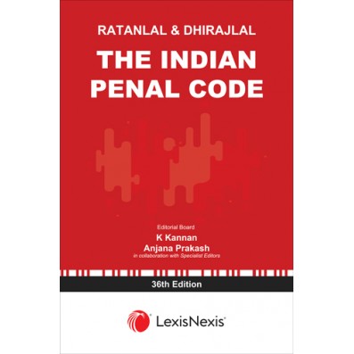 The Indian Penal Code AUTHOR : Ratanlal & Dhirajlal