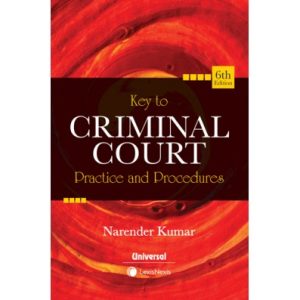 Key to Criminal Court Practice & Procedures