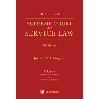 Supreme Court on Service Laws (1950-2021) Author : Justice M L Singhal