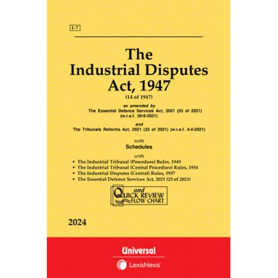 Industrial Disputes Act, 1947 along with (Central) Rules, 1957 and allied Rules