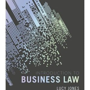 Introduction to Business Law Fifth Edition  Lucy Jones