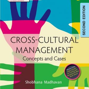 Cross-cultural Management Second Edition  Shobhana Madhavan  Rights:  World Rights