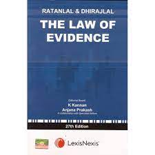 The Law Of Evidence (27 th Edition) by Ratanlal and Dhirajlal, LexisNexis Books from same Author: Ratanlal and Dhirajlal