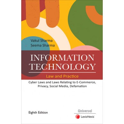 Information Technology Law and Practice 7th edition vakul Sharma