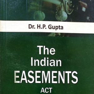 The Indian Easements Act H.P Gupta