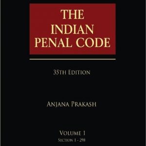 Lexis Nexis’s The Indian Penal Code by Ratanlal & Dhirajlal – 35th Edition