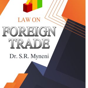 Law On Foreign Trade-Dr. S.R. Myneni