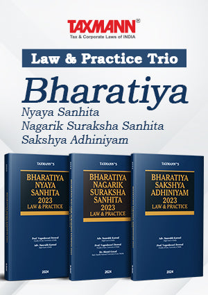 Law and Practice Series – Bharatiya Nyaya Sanhita (BNS) | Bharatiya Nagarik Suraksha Sanhita (BNSS) | Bharatiya Sakshya Adhiniyam (BSA) | Set of 3 Books Vageshwari Deswal, Saurabh Kansal, Shruti Goyal, Taxmann's Editorial Board
