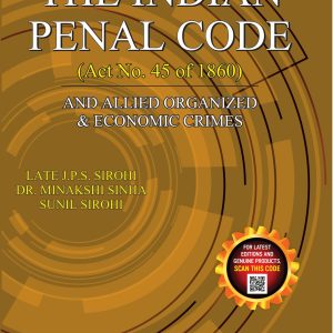 The Indian Penal Code-J.P.S Sirohi