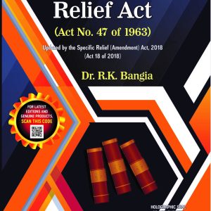 The Specific Relief Act -Dr. R.K Bangia