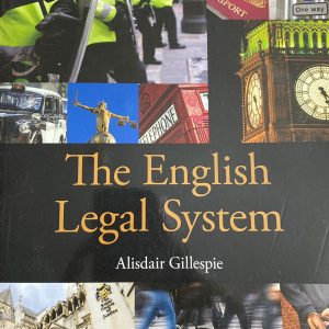 The English Legal System Alisdair Gillespie.