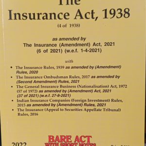 The Insurance Act , 1938 Bare act and Rules.