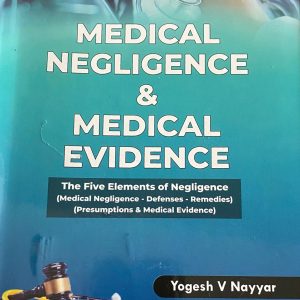 MEDICAL NEGLIGENCE & MEDICAL EVIDENCE