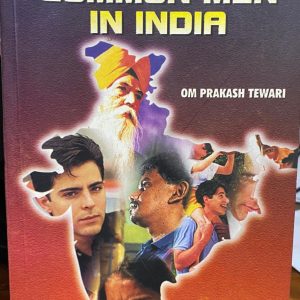 Rights Of Common Men In India Ed. 2010