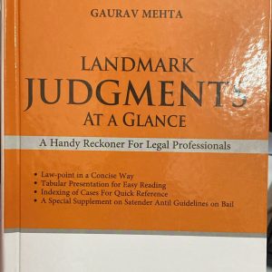 Landmark Judgments at a Glance-Gaurav Mehtha
