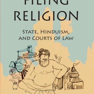 Filing Religion State, Hinduism, and Courts of Law