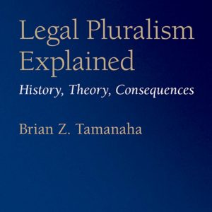 Legal Pluralism Explained